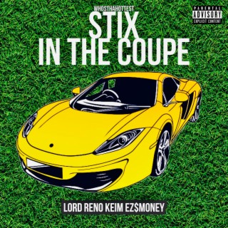 Stix In The Coupe