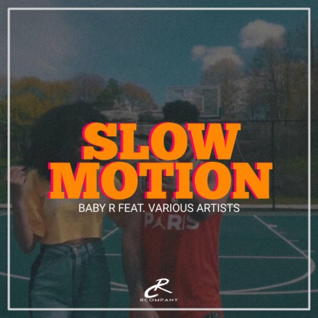 Slow Motion | Boomplay Music