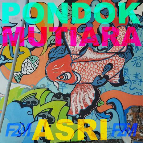 Pondok Mutiara Asri | Boomplay Music