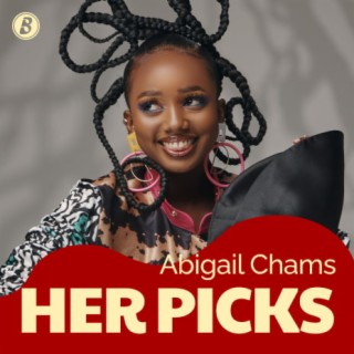 HER picks: Abigail Chams