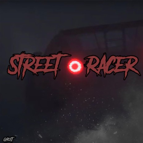 Street Racer | Boomplay Music
