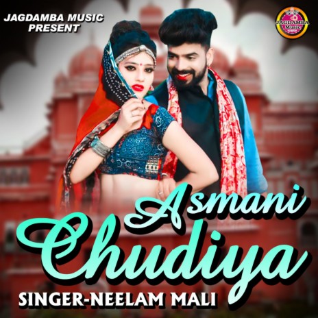 Asmani Chudiya | Boomplay Music