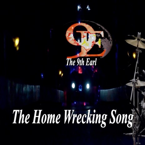 The Home Wrecking Song | Boomplay Music