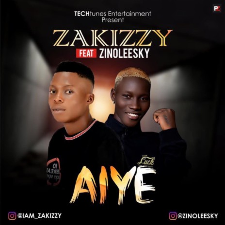 Aiye ft. Zinoleesky | Boomplay Music