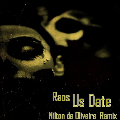 Us Date (Nilton de Oliveira Remix) | Boomplay Music