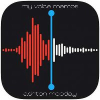 My Voice Memos (2023) (Voice Memo Version)