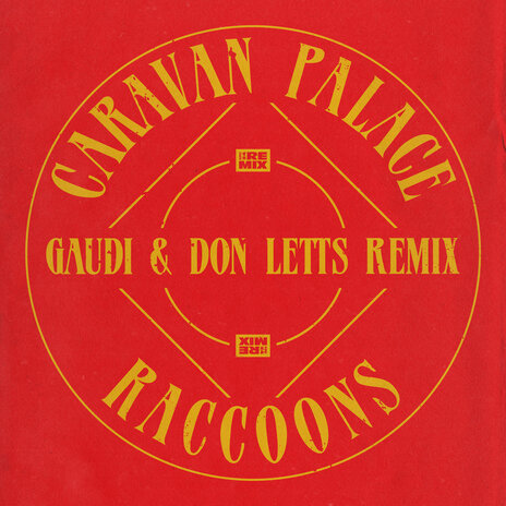 Raccoons (Gaudi & Don Letts Remix) | Boomplay Music