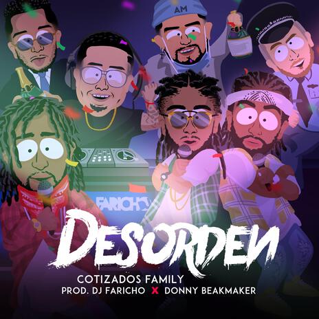 Desorden ft. Dj Faricho & Donny BeatMaker