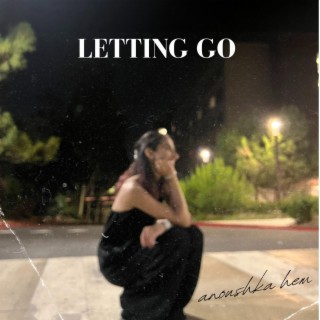 LETTING GO