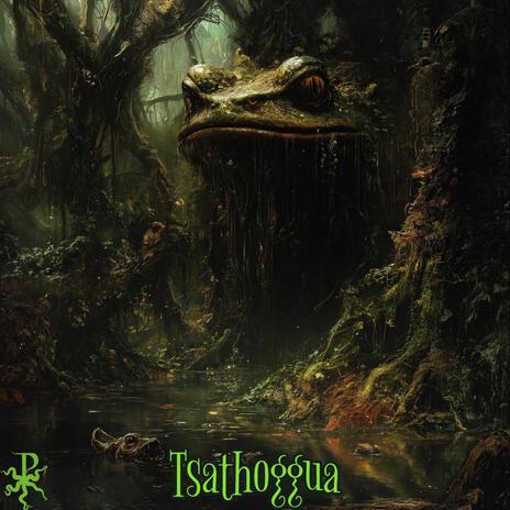 Tsathoggua | Boomplay Music