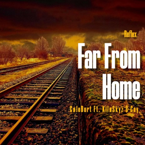 Far Frome Home | Boomplay Music