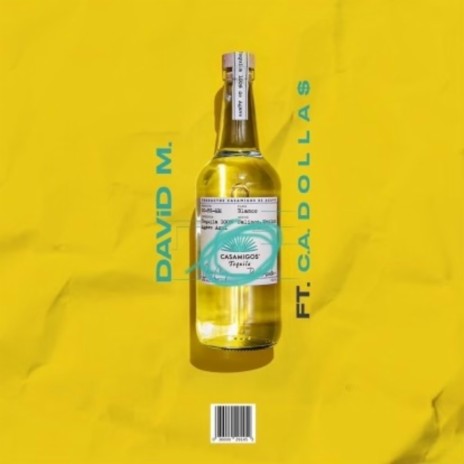 Casamigos ft. C.A. Dolla $ | Boomplay Music