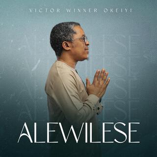 ALEWILESE lyrics | Boomplay Music