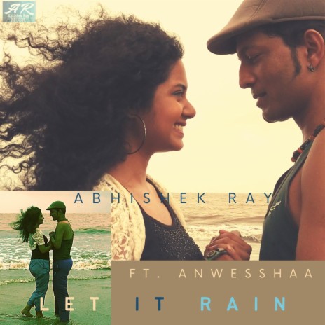 Let It Rain ft. Anwesshaa | Boomplay Music