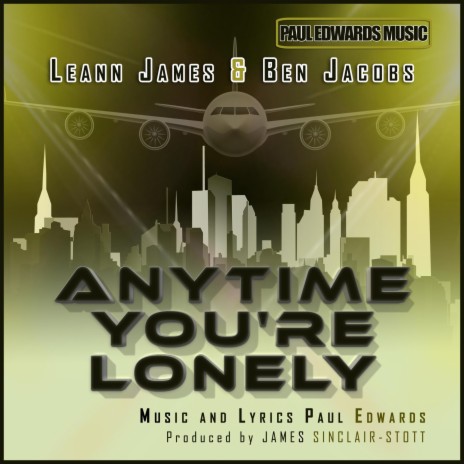Anytime You're Lonely ft. Leann James & Ben Jacobs | Boomplay Music