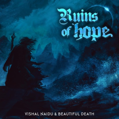 Ruins Of Hope ft. Beautiful Death | Boomplay Music