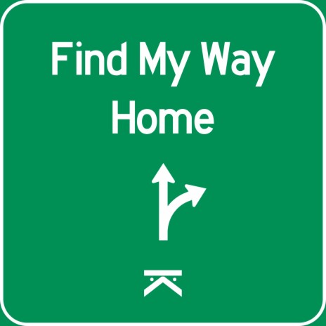 Find My Way Home | Boomplay Music