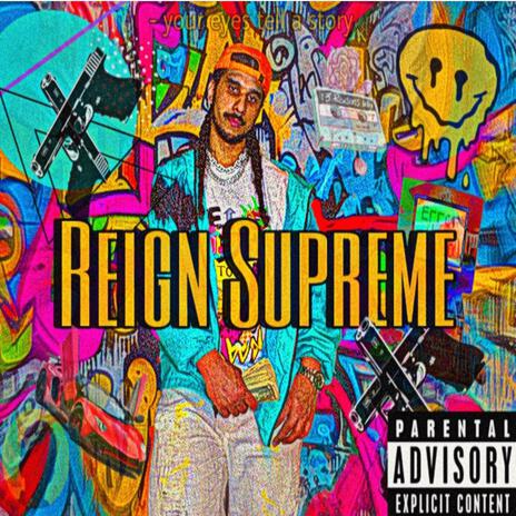 Reign Supreme | Boomplay Music