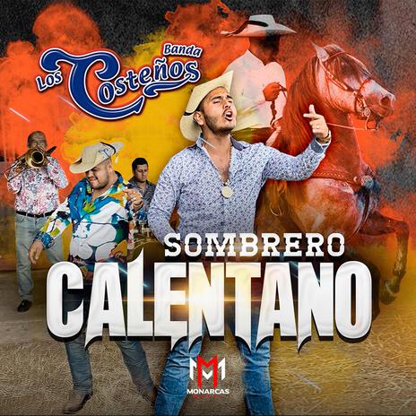 Sombrero Calentano | Boomplay Music