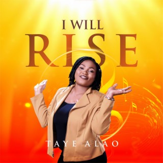 I Will Rise