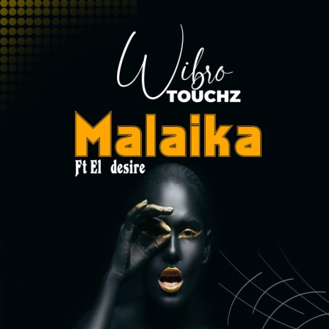 Malaika (feat. El Desire)