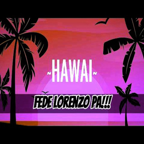 Hawai (Cover) | Boomplay Music