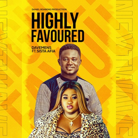 Highly Favoured (feat. Sista Afia) | Boomplay Music