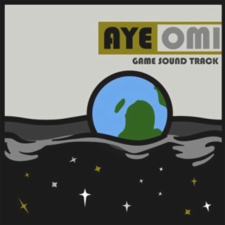 Aye Omi (Video Game Soundtrack)