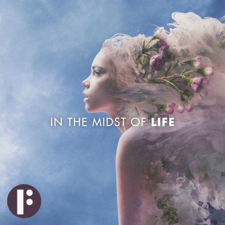 In The Midst of Life | Boomplay Music