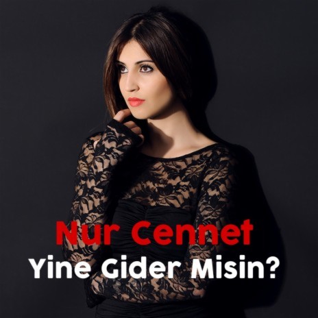 Yine Gider Misin? | Boomplay Music