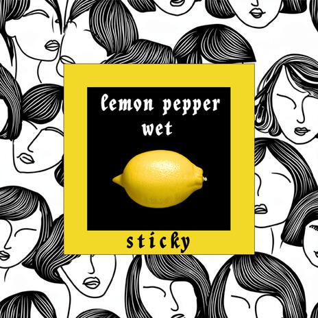 lemon pepper wet | Boomplay Music