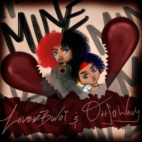 Mine ft. OhSoWavy | Boomplay Music