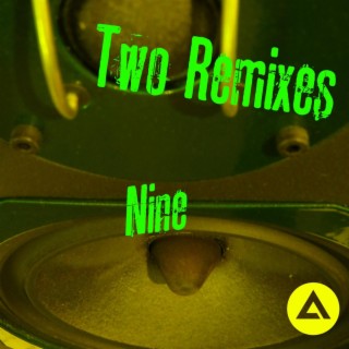 Two Remixes Nine