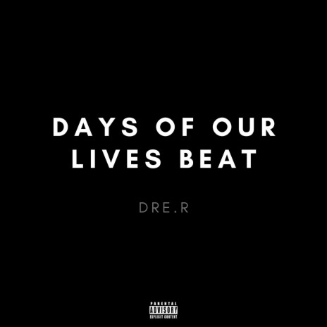 Days of Our Lives Beat | Boomplay Music