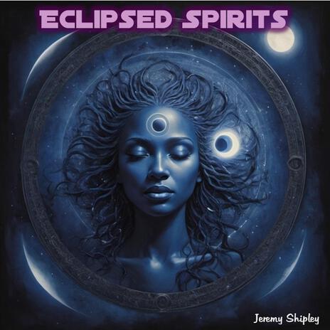 Eclipsed Spirits | Boomplay Music