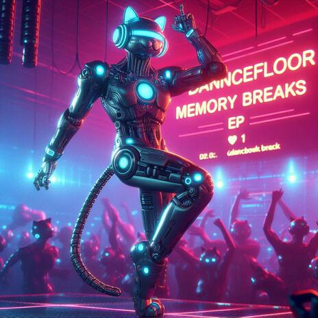 Dancefloor Memory Breaks (Malfunction Circuit)