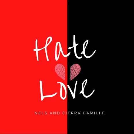 Hate Love ft. Nels | Boomplay Music