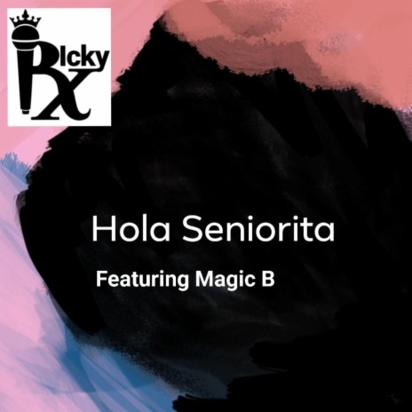 Hola Seniorita | Boomplay Music