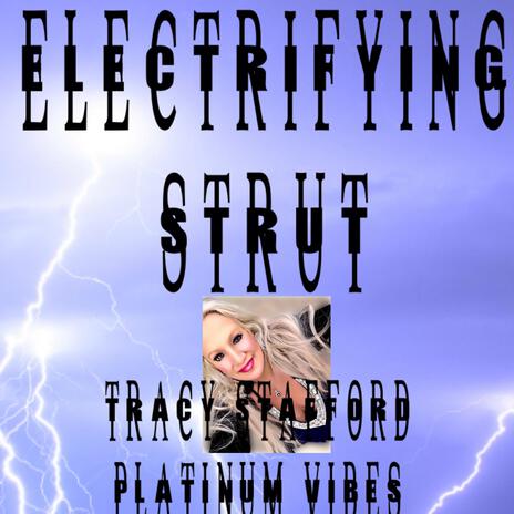 ELECTRIFYING STRUT | Boomplay Music