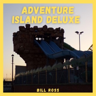 Music Inspired By: Adventure Island - Deluxe
