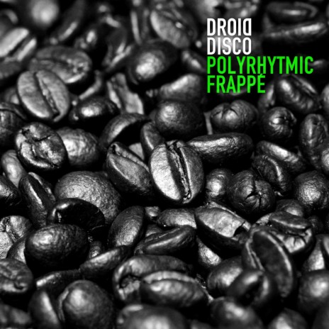 Polyrhytmic Frappé | Boomplay Music