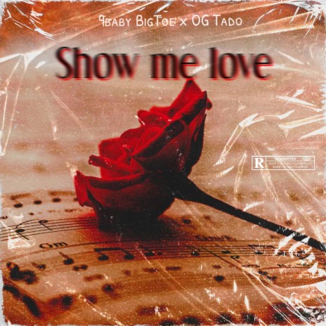 Show me love ft. 9Baby BigToe | Boomplay Music