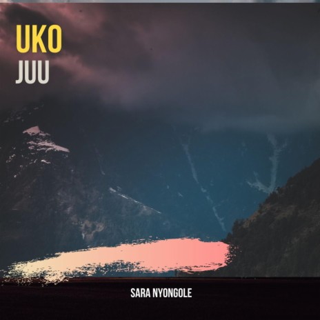 Uko Juu | Boomplay Music