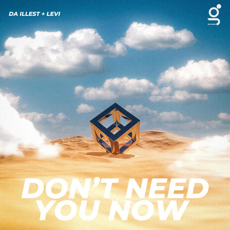 Don't Need You Now ft. Levi | Boomplay Music