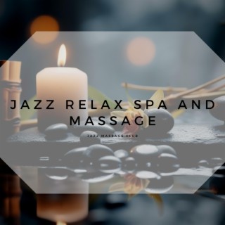 Jazz Relax Spa and Massage