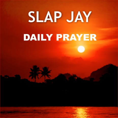 Daily Prayer ft. Jay stander