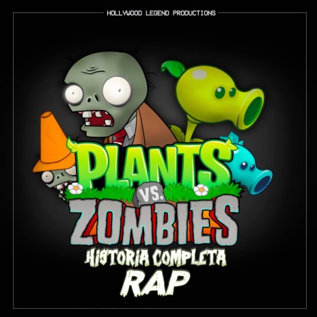 Rap de Plantas vs Zombies (Historia Completa)