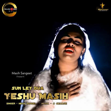 Sun Ley Dua Yeshu Masih | Boomplay Music