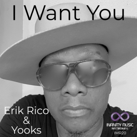 I Want You ft. Erik Rico
