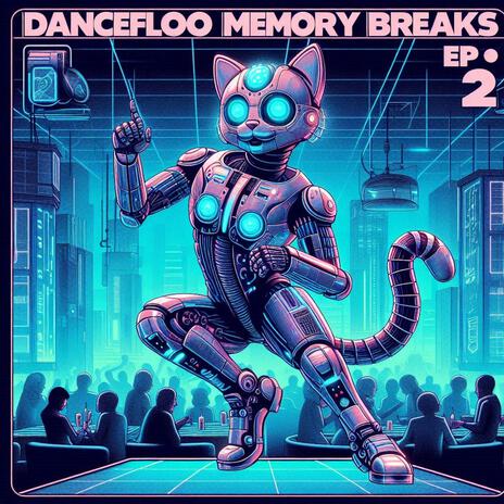 Dancefloor Memory Breaks (Nostalgic Circuit)